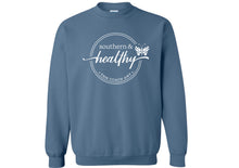Load image into Gallery viewer, Southern &amp; Healthy Sweatshirt
