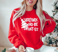 Load image into Gallery viewer, Holiday Who-Be What-Ee
