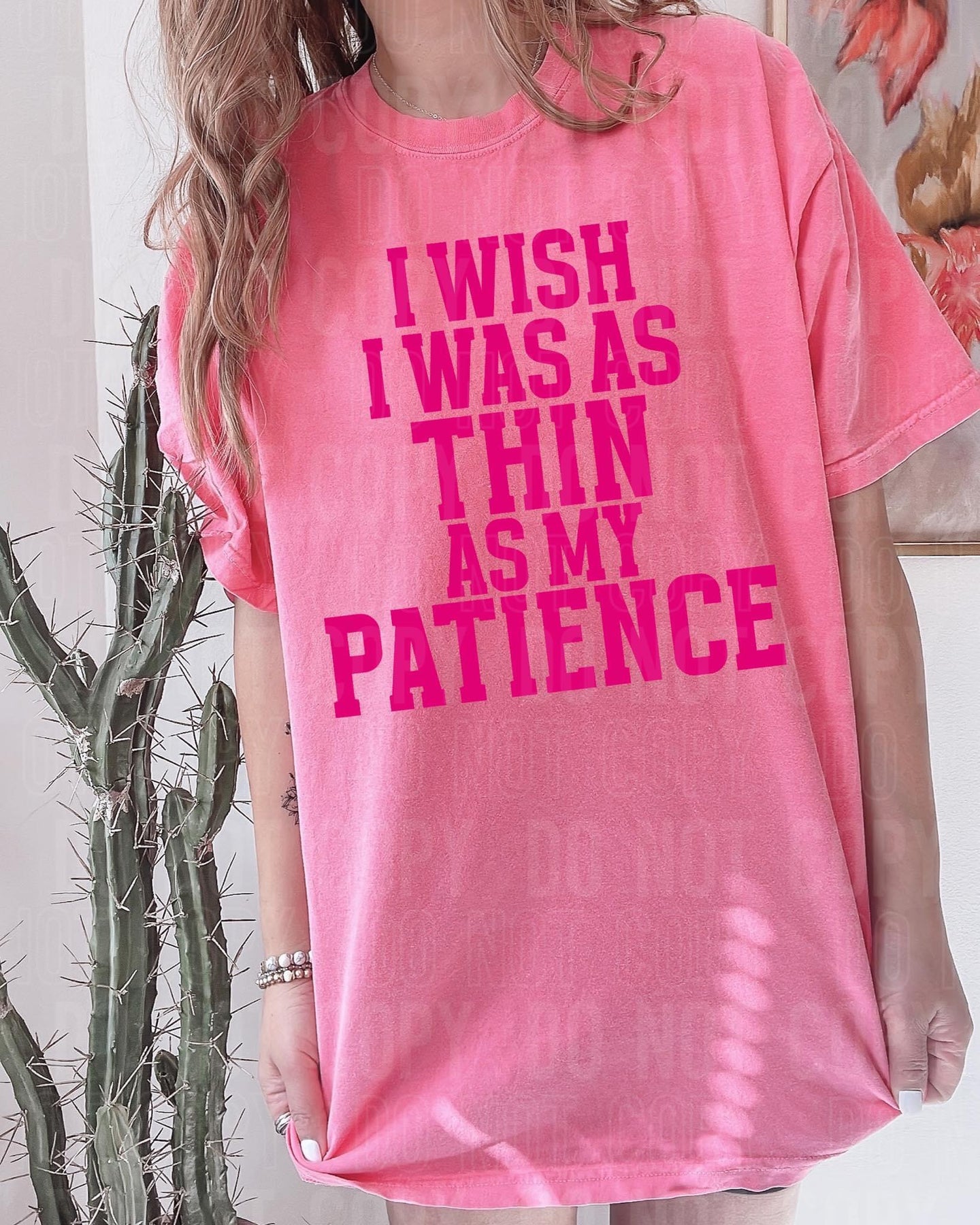 I wish I was as thin as my Patience