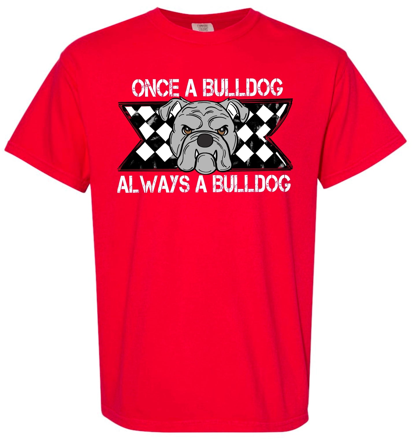 Once a Bulldog Always a Bulldog - Checkered