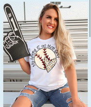Load image into Gallery viewer, My Heart is on that Field - Baseball
